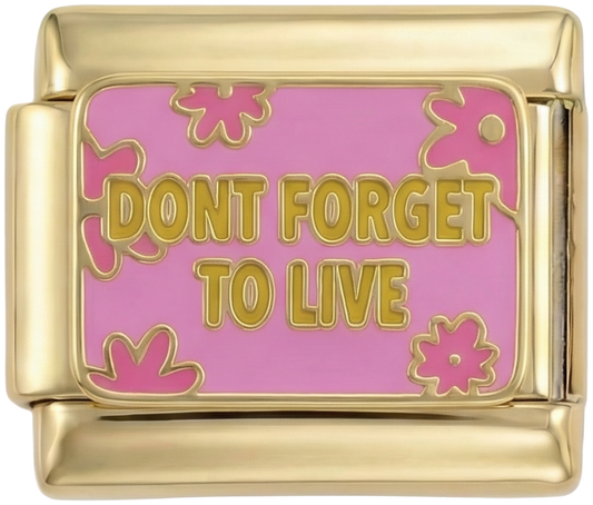 Don't Forget to Live - Don_t-Forget-to-Live.png