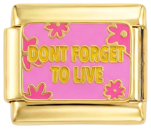 Don't Forget to Live - Don_t-Forget-to-Live.png