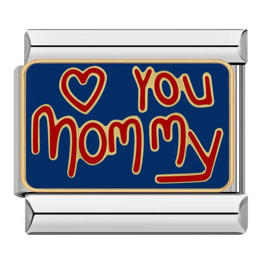 LOVE MY MOMMY - Charms Official